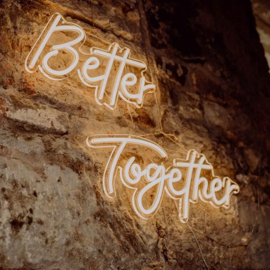 Leuchtschild- Better Together